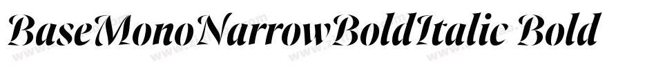 BaseMonoNarrowBoldItalic Bold Italic字体转换